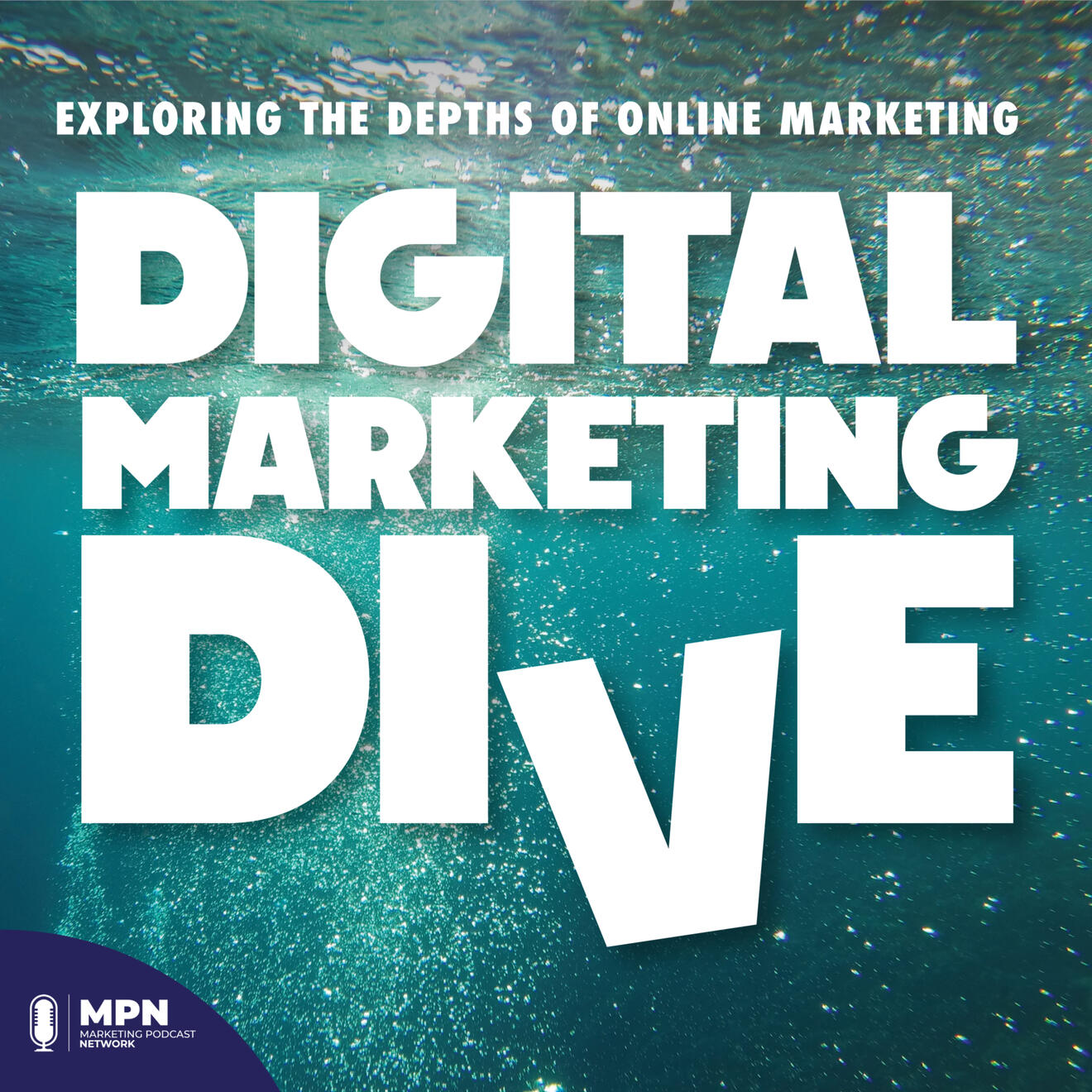 Digital Marketing Dive Podcast Album Art